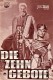 1117: Die zehn Gebote (Cecil B. DeMille) Charlton Heston,  Yul Brynner, Anne Baxter, Yvonne DeCarlo, John Derek, Nina Foch, Vincent Price, Edw. G. Robinson, Debra Paget, Debra Paget, Sir Cedric Hardwicke, MarthaScott, Vi Henry Wilcoxon